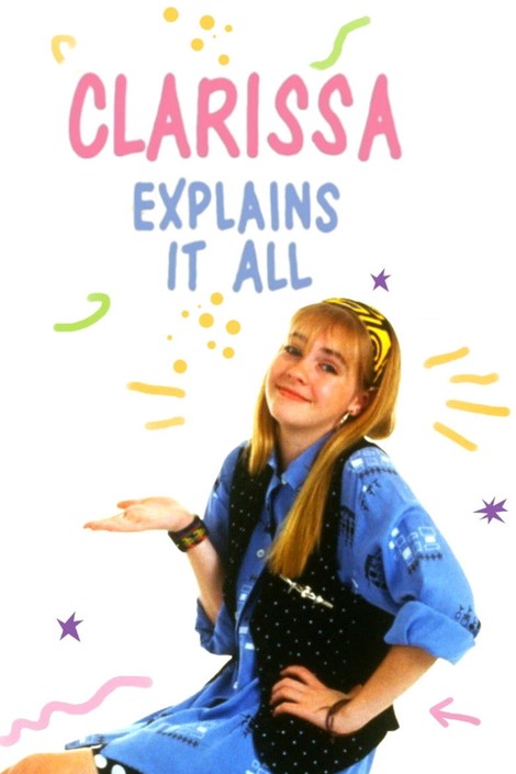 Clarissa Explains It All