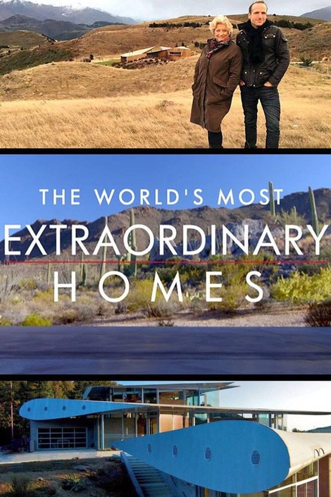 The World's Most Extraordinary Homes