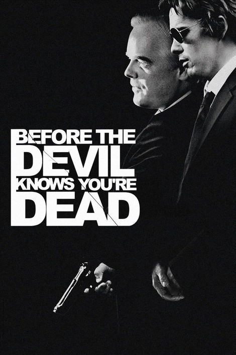 Before the Devil Knows You're Dead